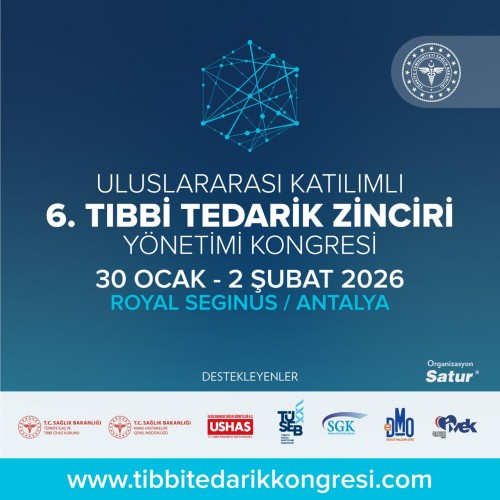 6. Tıbbi Tedarik Zinciri Yönetimi Kongresi