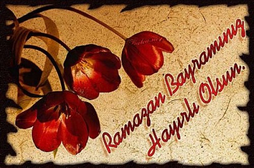 RAMAZAN BAYRAMI TEBRİĞİ