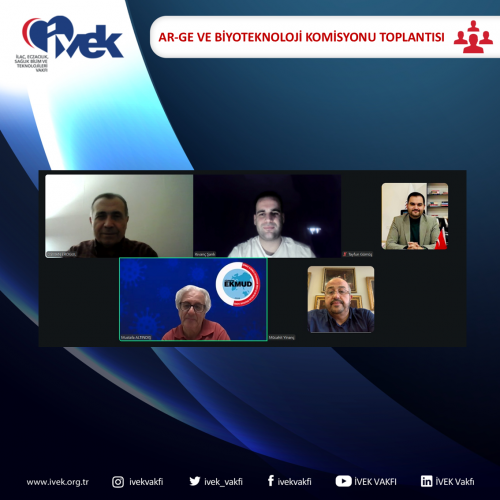 Ar-Ge ve Biyoteknoloji Komisyon Toplantısı