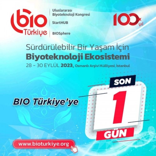 BIO Türkiye’ye son 1 gün