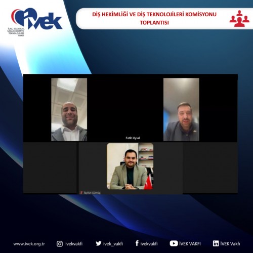 Diş Hekimliği ve Diş Teknolojileri Komisyonu Yapılanma ve Altyapı Hazırlık Toplantısı