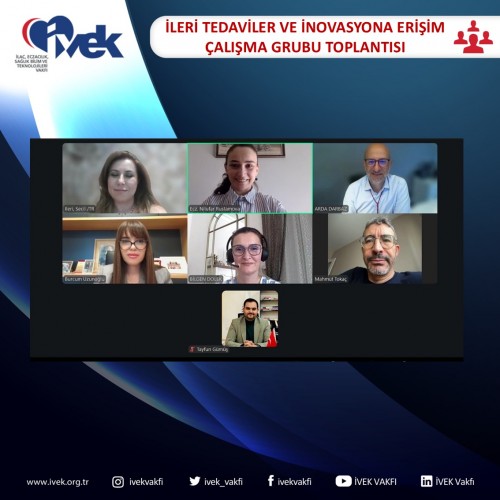 İleri Tedaviler ve İnovasyona Erişim Çalışma Grubu Toplantısı