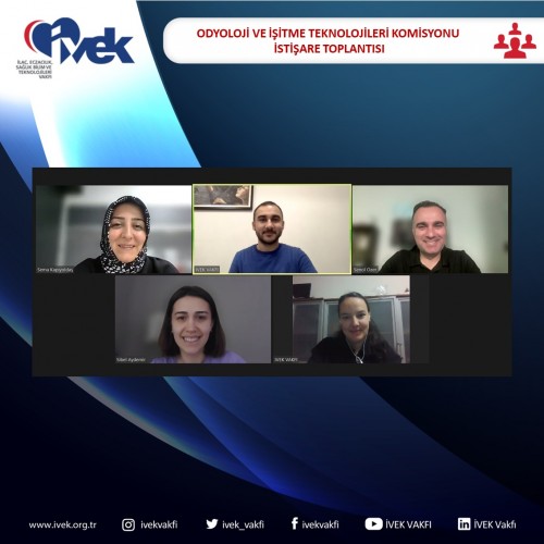 Odyoloji ve İşitme Teknolojileri Komisyonu Toplantısı