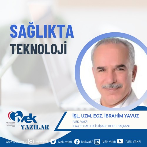 SAĞLIKTA TEKNOLOJİ