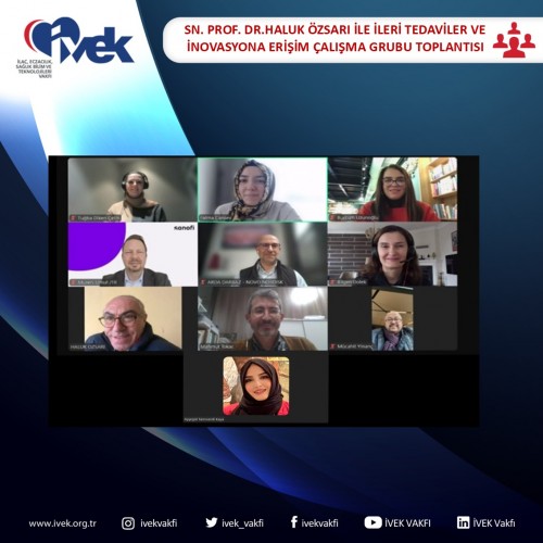 Sn. Prof. Dr. Haluk Özsarı İle İleri Tedaviler ve İnovasyona Erişim Çalışma Grubu Toplantısı