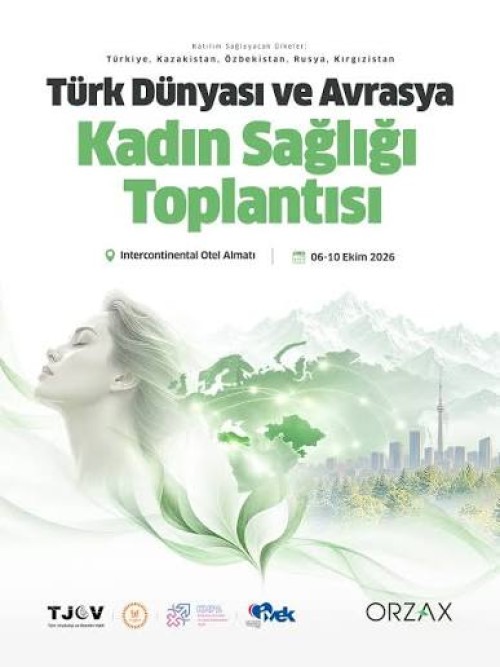 Türk Dünyası ve Avrasya Kadın Sağlığı Toplantısı