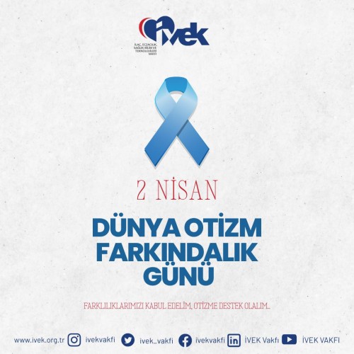 2 Nisan Dünya Otizm Farkındalık Günü