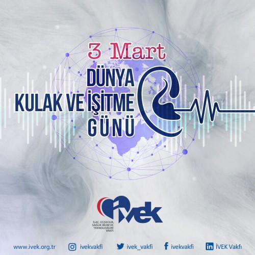 3 Mart Dünya Kulak ve İşitme Günü