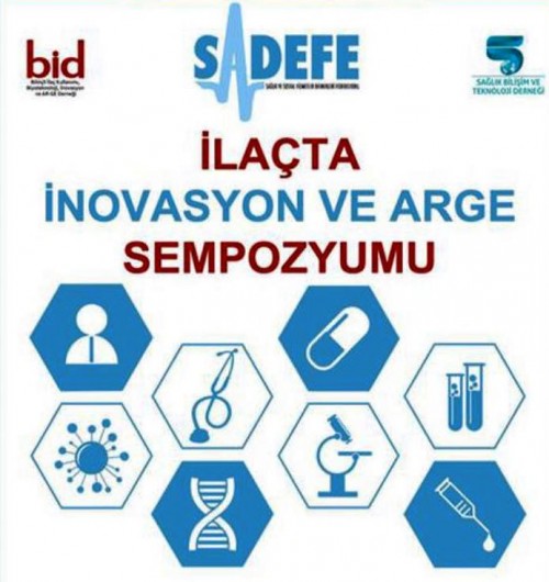İlaçta İnovasyon ve Arge Sempozyumu