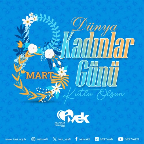8 Mart Dünya Kadınlar Günü Kutlu Olsun