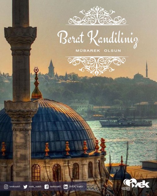 BERAT KANDİLİNİZ MÜBAREK OLSUN