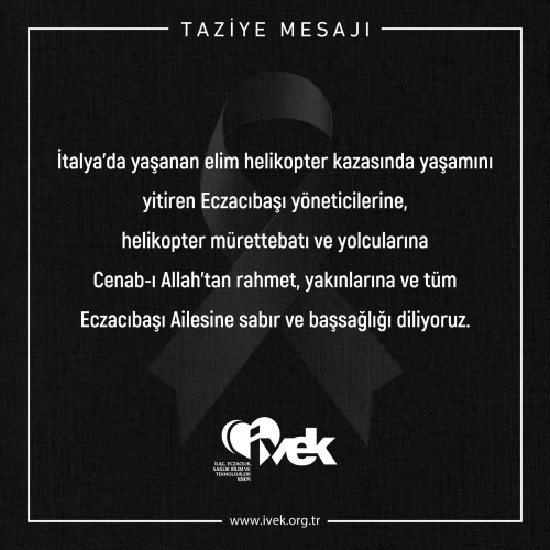 Eczacıbaşı Ailesine Sabır ve Başsağlığı Diliyoruz