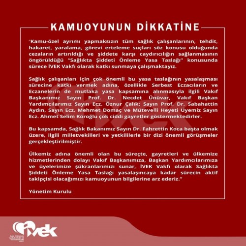 KAMUOYUNUN DİKKATİNE