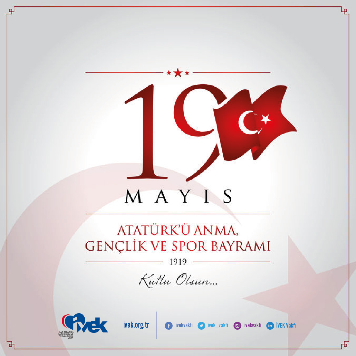  19 Mayıs Atatürk’ü Anma, Gençlik ve Spor Bayramı 