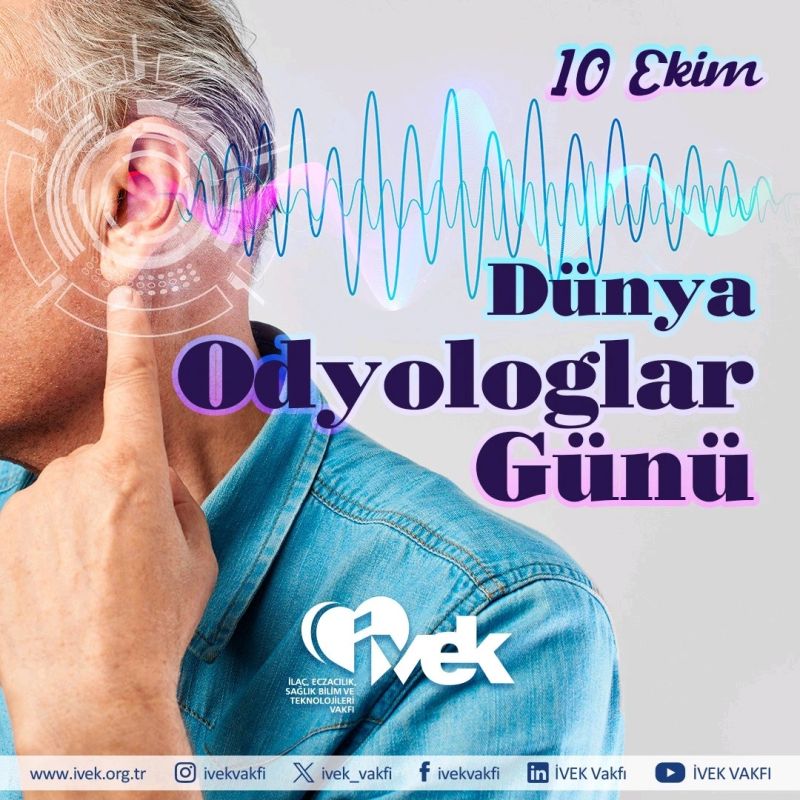  10 Ekim Dünya Odyologlar Günü 