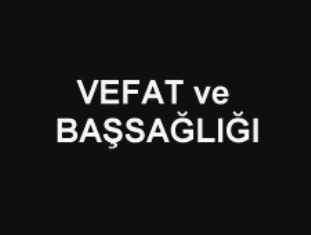  Vefat 