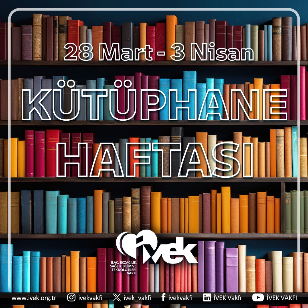  28 Mart- 3 Nisan Kütüphane Haftası 