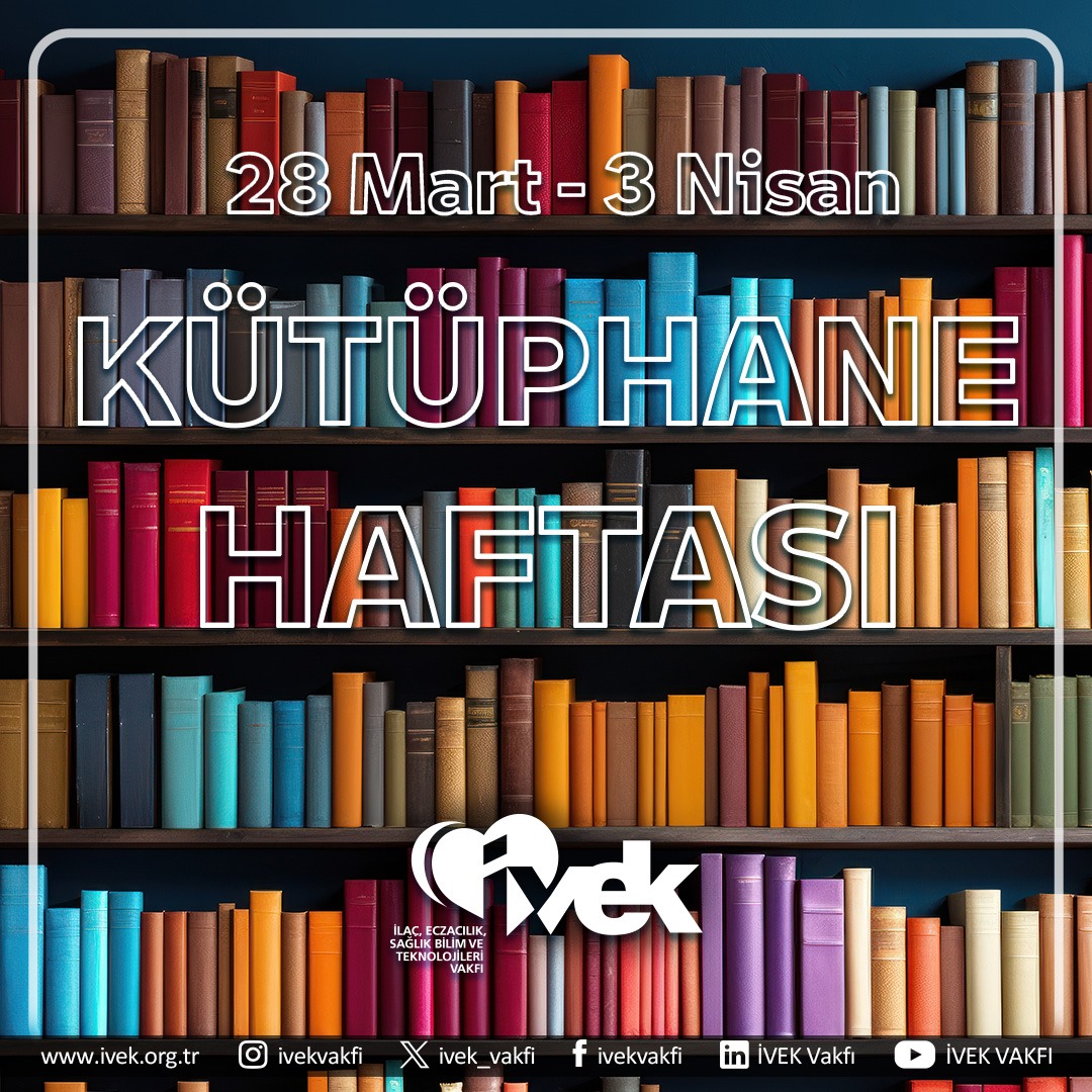  28 Mart- 3 Nisan Kütüphaneler Haftası 
