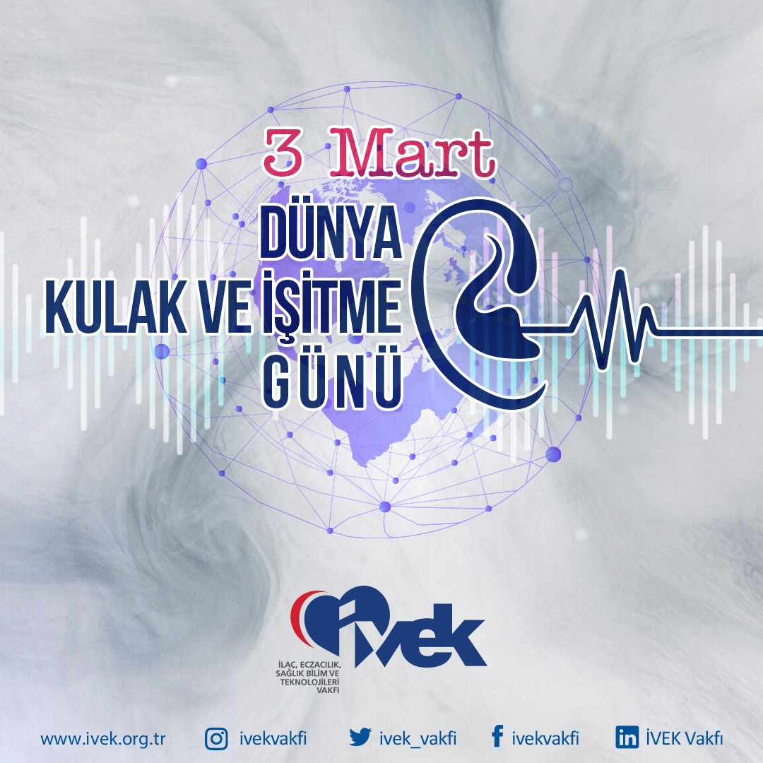  3 Mart Dünya Kulak ve İşitme Günü 