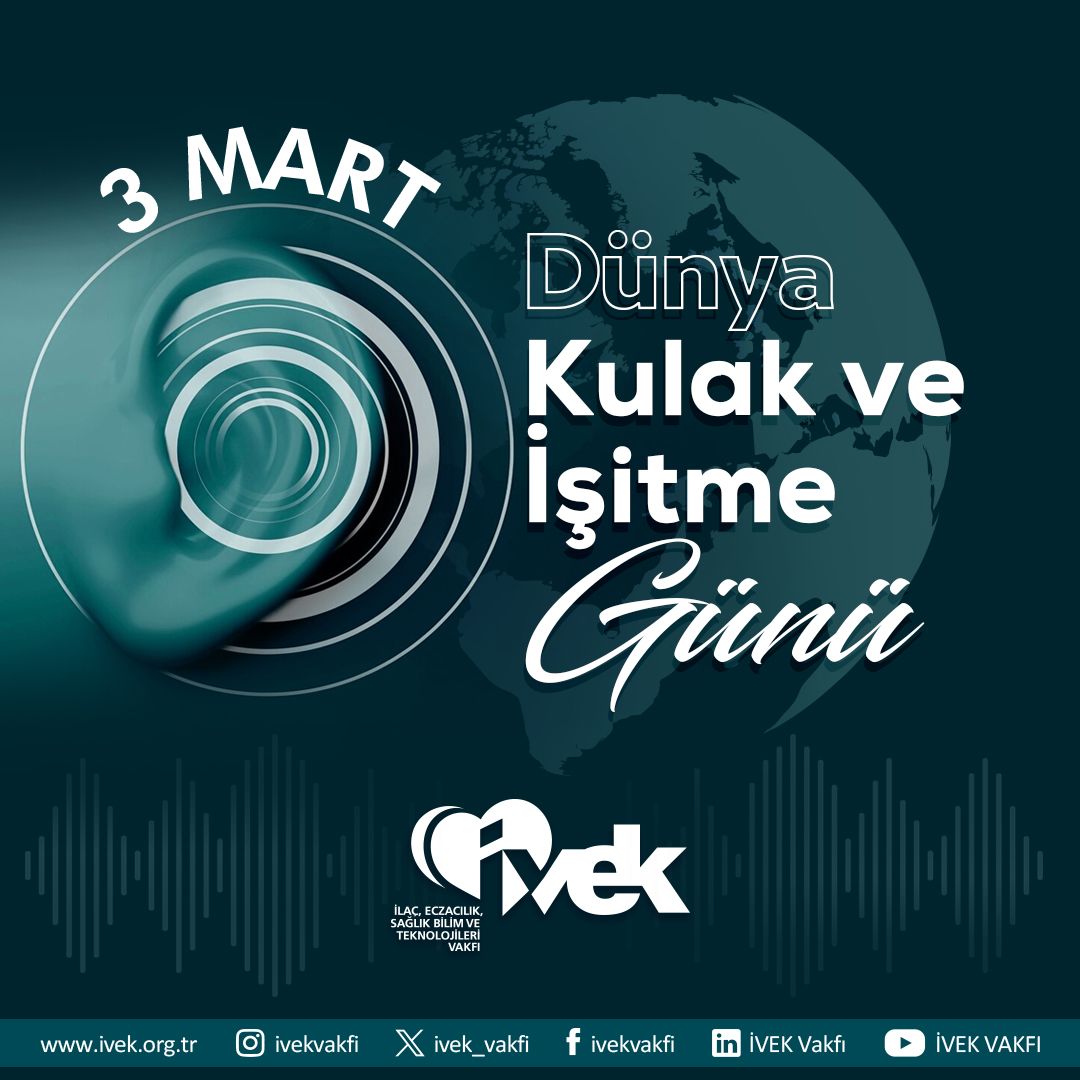  3 Mart Dünya Kulak ve İşitme Günü 