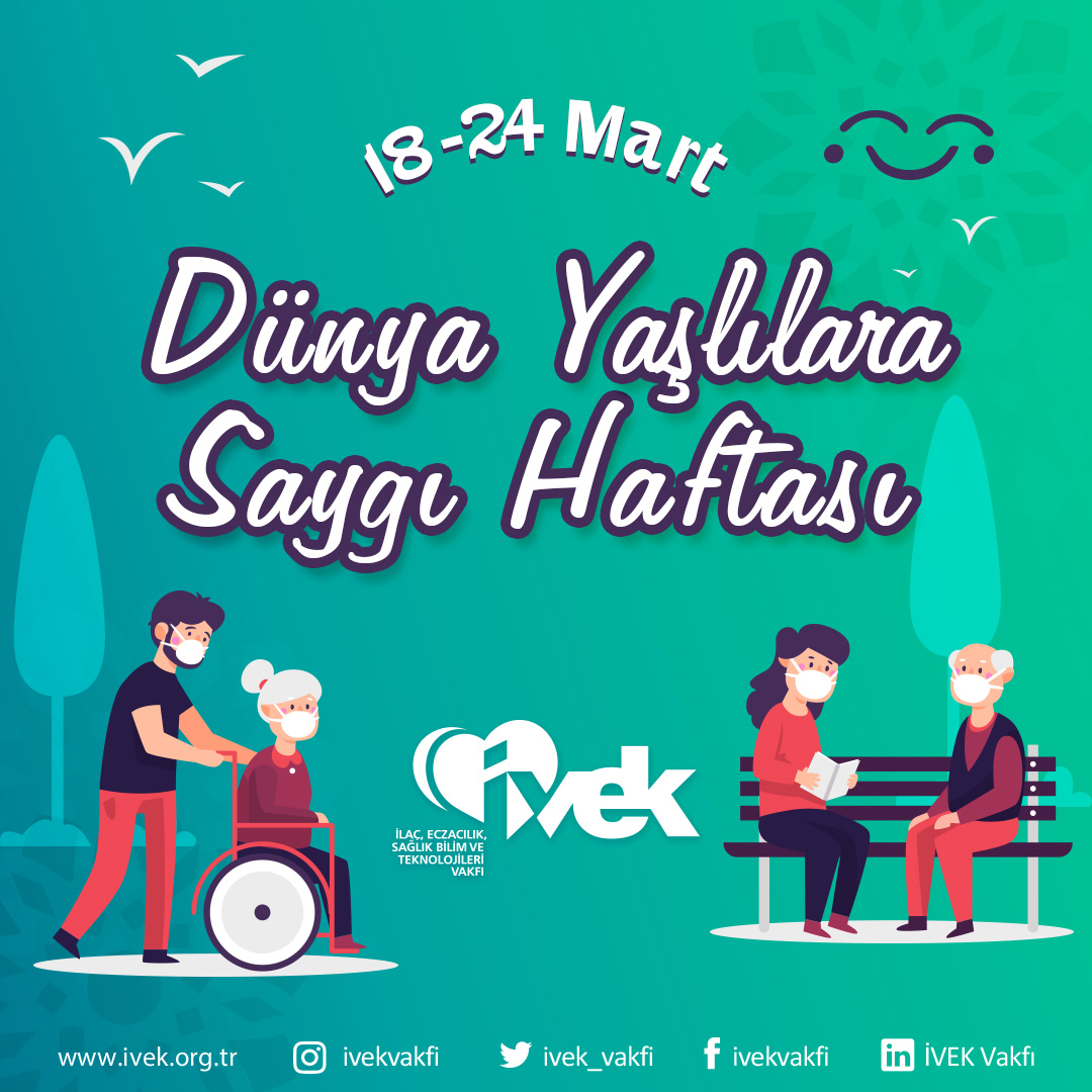  18-24 Mart Yaşlılara Saygı Haftası 