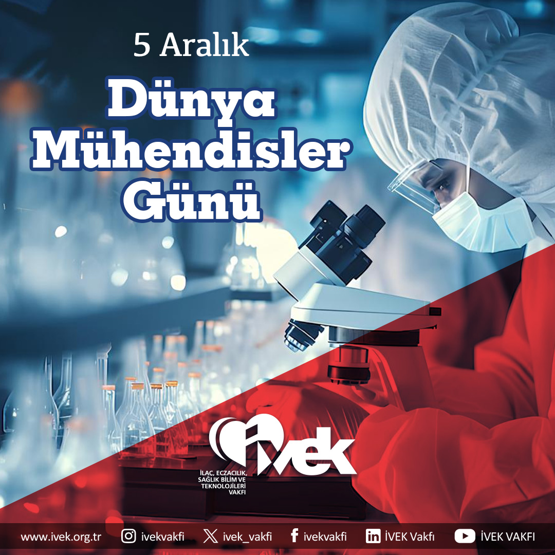  5 Aralık Dünya Mühendisler Günü 