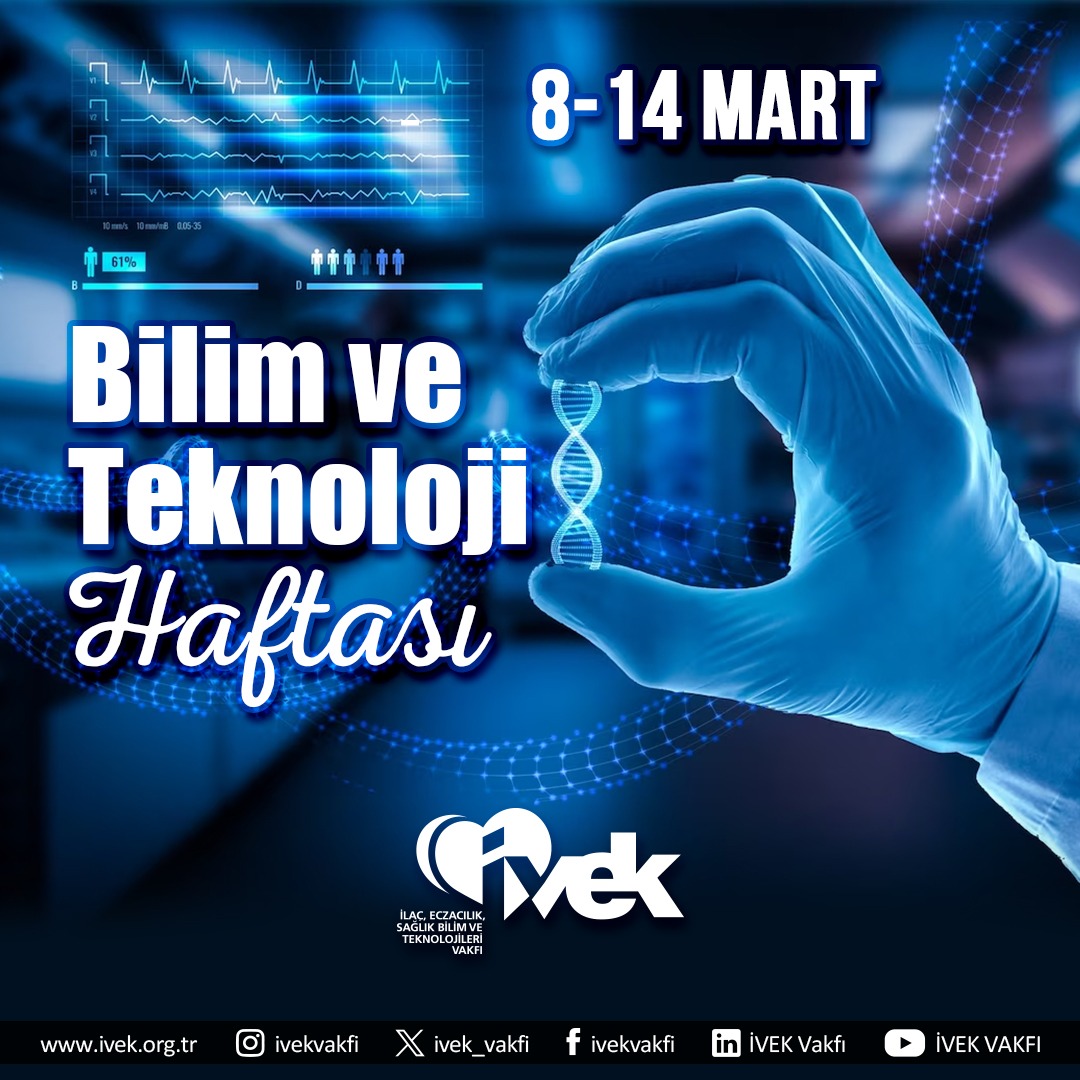  8-14 Mart Bilim ve Teknoloji Haftası 