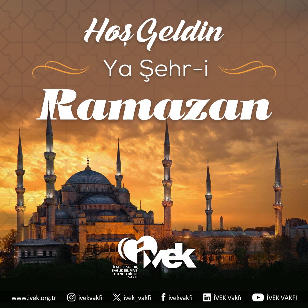  Hoş Geldin Yâ Şehr-i Ramazan 