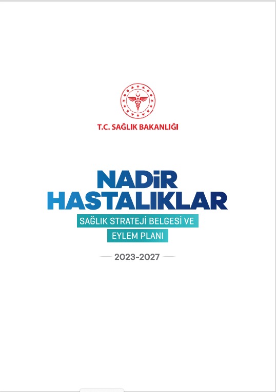  Nadir Hastalıklar Sağlık Strateji Belgesi ve Eylem Planı (2023-2028) Yayınlandı! 