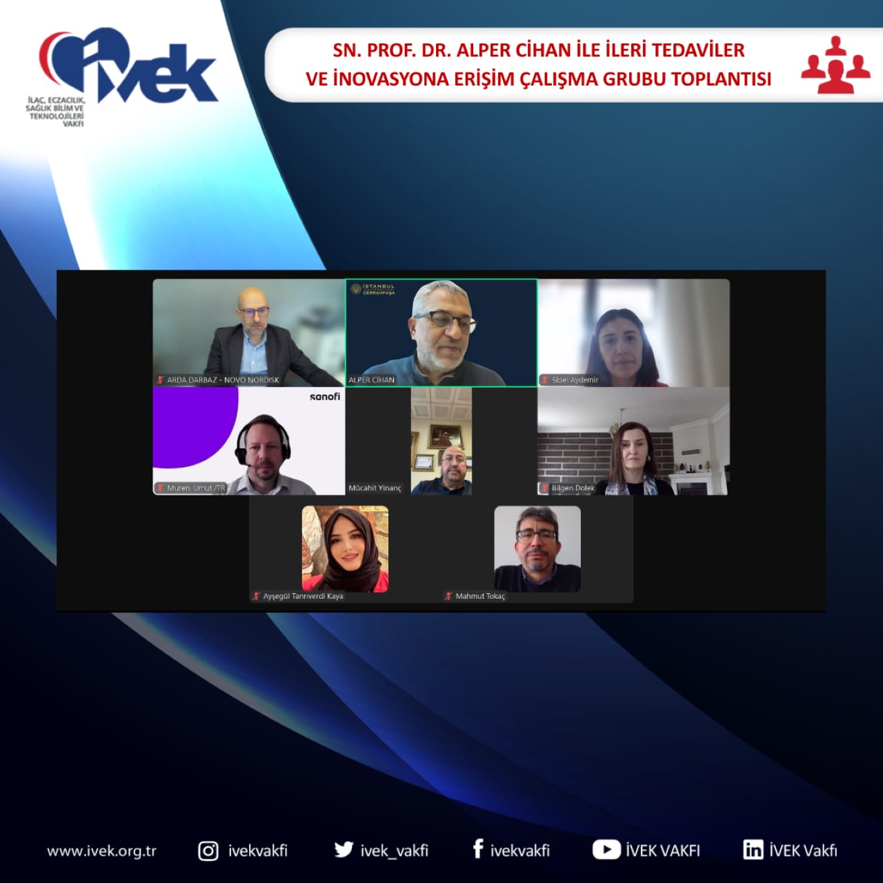  Sn. Prof. Dr. Alper Cihan ile İleri Tedaviler ve İnovasyona Erişim Çalışma Grubu Toplantısı 